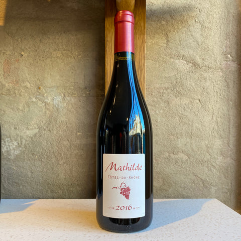 2016 Côtes-du-Rhône Rouge “Cuvée Mathilde”